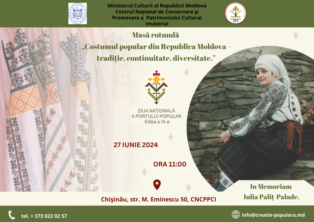 „Costumul popular din Republica Moldova – tradiţie, continuitate, diversitate”, dedicată memoriei Iuliei Paliţ.