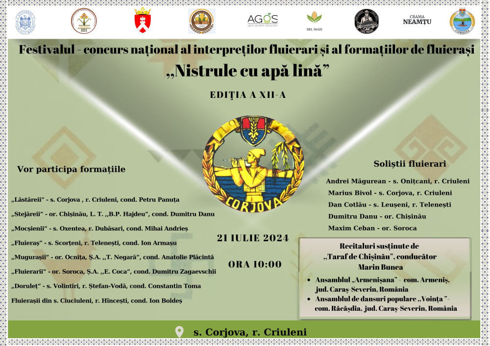 Festivalul-concurs naţional al interpreţilor fluierari și al formaţiilor de fluieraşi „Nistrule cu apă lină”, ediţia a XII-a.