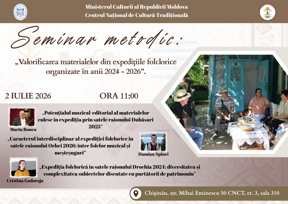 Seminarul metodic cu genericul „Valorificarea materialelor din expedițiile folclorice organizate în anii 2024 - 2026”